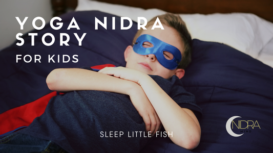 Bedtime Yoga Nidra Story for Kids - Sleep Little Fish | Ages 3–8