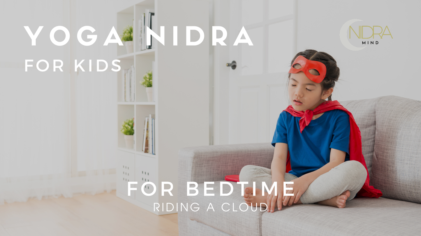 Bedtime Yoga Nidra for Kids - Riding a Cloud