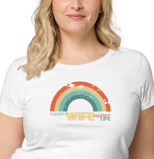 Happy Wife Happy Life Organic T-shirt